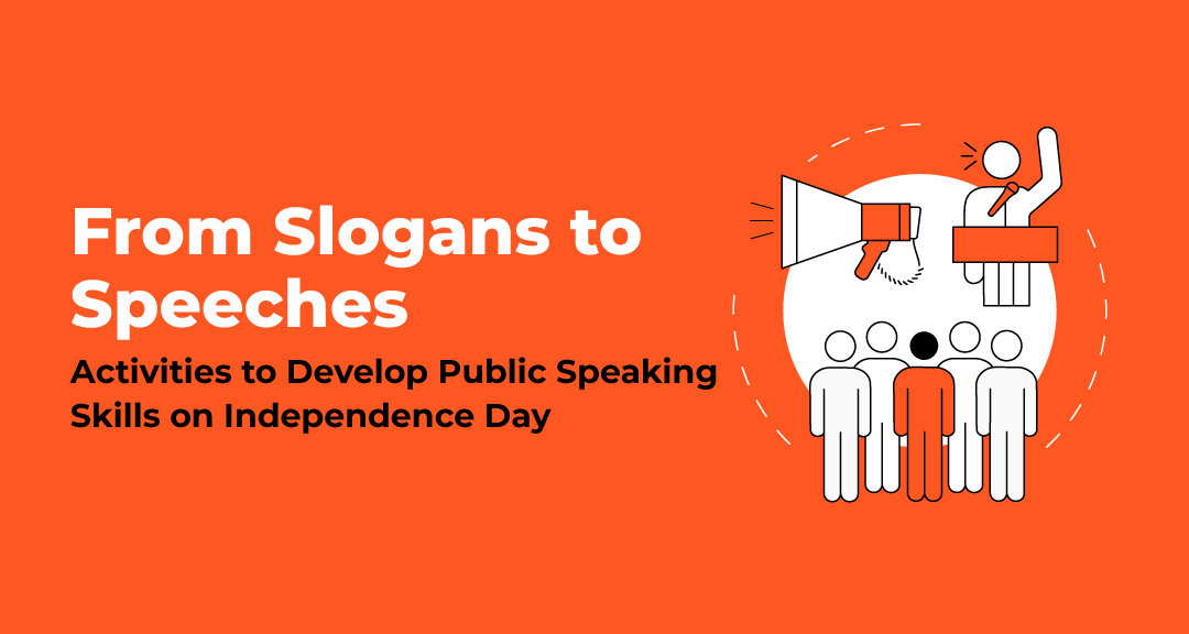 Read more about the article From Slogans to Speeches: How to Develop Public Speaking Skills on Independence Day