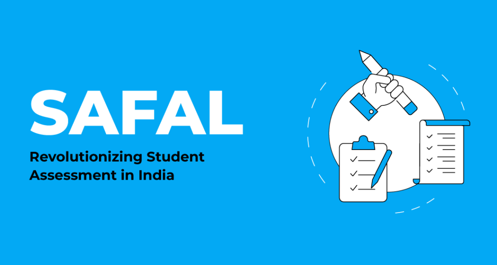 SAFAL: Revolutionizing Student Assessment in India